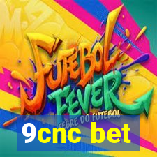 9cnc bet